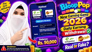 Bloop Pop New Earning Game 2026 | Daily Earning & Withdrawal | JazzCash Easypaisa | Real or Fake? screenshot 2