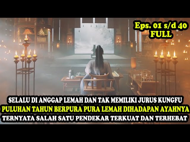 DIANGGAP CUPU DAN BERPURA PURA LEMAH YANG TAK MEMILIKI BELADIRI KUNGFU | Alur Cerita Film class=