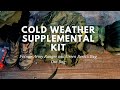 Cold Weather Supplemental Kit for Bug Out Bags