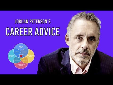 Jordan Peterson: 5 Tips For Finding Work You Love (BEST Career Advice)