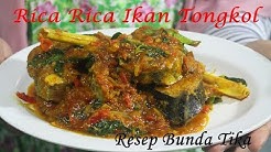 Resep Rica Rica Ikan Tongkol Gurih Pedas Paling Enak - Durasi: 12.34. 