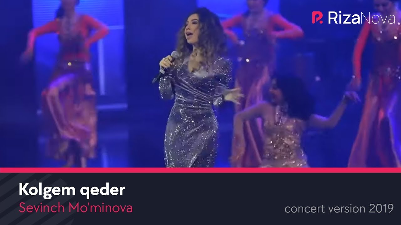 Sevinch Mominova   Kolgem qeder concert version 2019