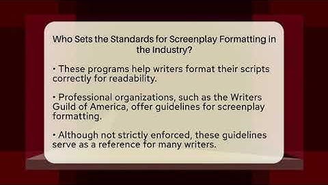 Who Sets the Standards for Screenplay Formatting in the Industry? | Screenwriter