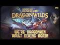 We're Dragonkin Vault Diving Again in RuneScape Dragonwilds - A Land of Dragons // EP11