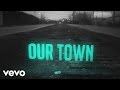 Cold Creek County - Our Town (Lyric Video)