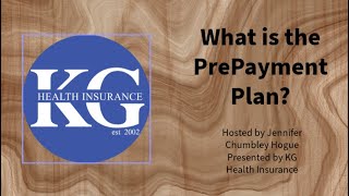 What is the Pre-Payment Plan?
