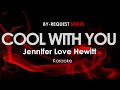 Cool with you  jennifer love hewitt karaoke