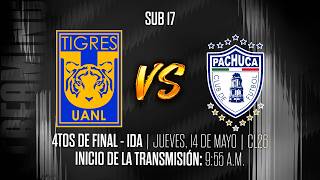 Tigres vs. Pachuca | Sub 17 | Cuartos de Final Ida | Clausura 2026