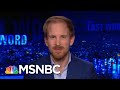 Historian Rutger Bregman: Moderates Are The Real Fringe | The Last Word | MSNBC