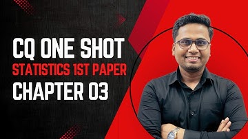 CQ One Shot Class || HSC Statistics 1st Paper || Chapter 03