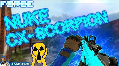 ☢NUKE - CX-SCORPION / BULLET FORCE☢
