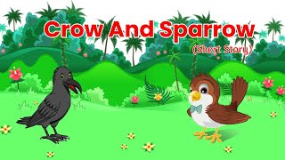 Crow And Sparrow | Kids Stories  | Story for toddlers | Bedtime Stories
