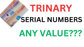 What Is Trinary Serial Numbers On Banknotes