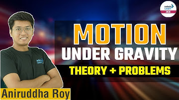 #MotionUnderGravity - Theory + Problems | #JEE Physics | LIVE | Aniruddha Roy | Infinity Learn JEE