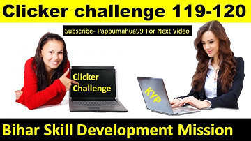 Clicker Challenge 119-120 || Session 119 and 120 clicker || PappuMahua99 BSDM ERA Clicker ||