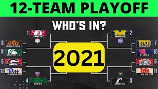 What If College Football Had a 12-Team Playoff in 2021? | Hypothetical Bracket Breakdown