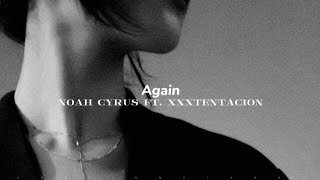 Noah Cyrus Ft. XXXTENTACION - Again (Sped Up)