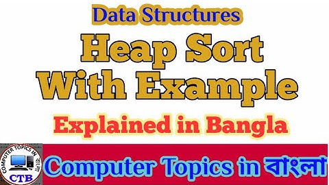 Heap Sort Algorithm