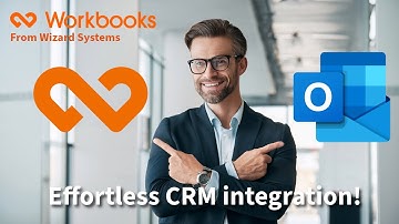 Effortless CRM Integration: Workbooks WESS & Outlook 365 Demo