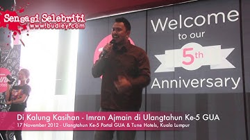 Di Kalung Kasihan   Imran Ajmain di Ulangtahun Ke 5 GUA