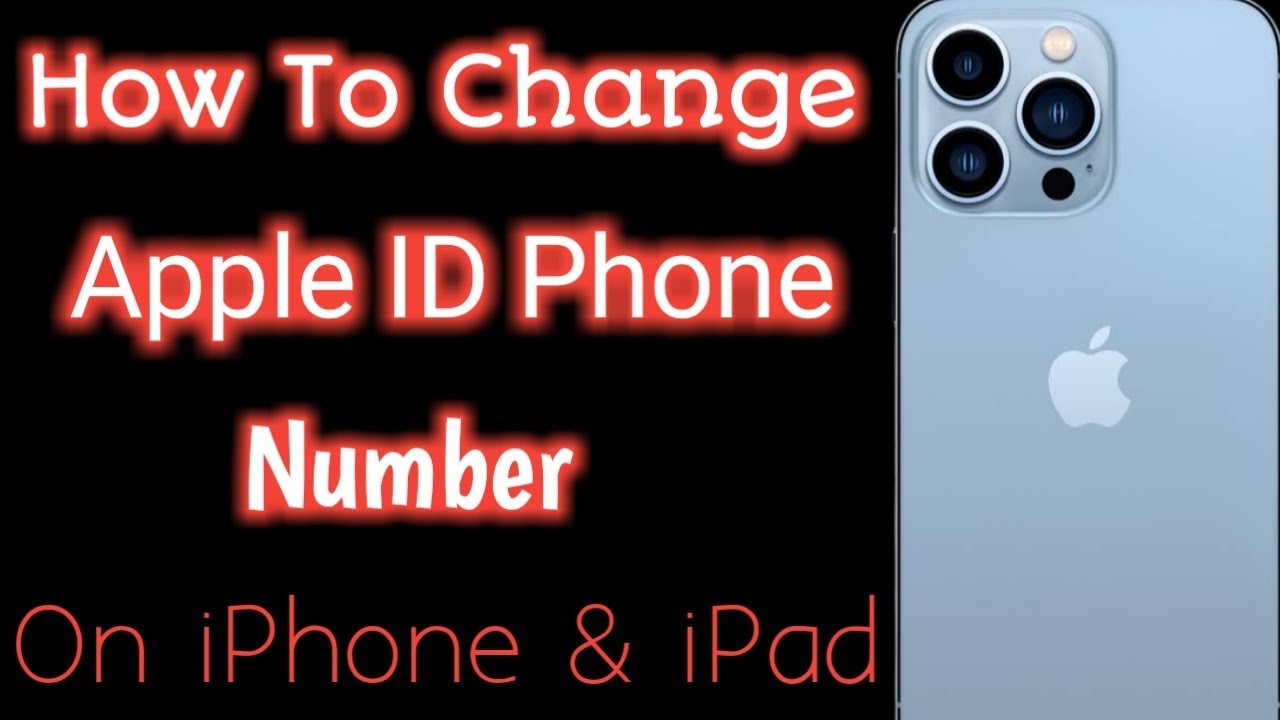 How To Change Phone Number On Apple ID OR ICloud Changenumbericloud how-to-change-phone-number-on-apple-id-or-icloud-changenumbericloud