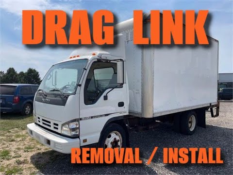 How to Install Drag Link on Isuzu NPR