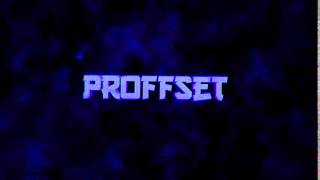 #21 Intro - Proffset [Entry] [60fps]