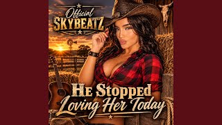 He Stopped Loving Her Today