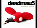 deadmau5 mix - Best Hits