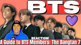 A Guide to BTS Members The Bangtan 7 Reaction