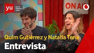 Entrevista | Quim Gutierrez y Natalia Tena nos enseñan a gestionar una ruptura #yuNoSabesQuiénSoy
