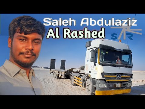 Rashed Driver Truck Driver Visa SaudiArab Saleh Abdulaziz Al Rashed - YouTube