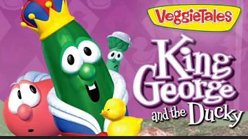 VeggieTales | King George and the Ducky  | Being Less Selfish