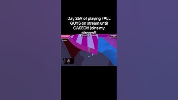 Day 269 of playing FALL GUYS on stream until CASEOH joins my stream!! #fyp #fallguys #twitch