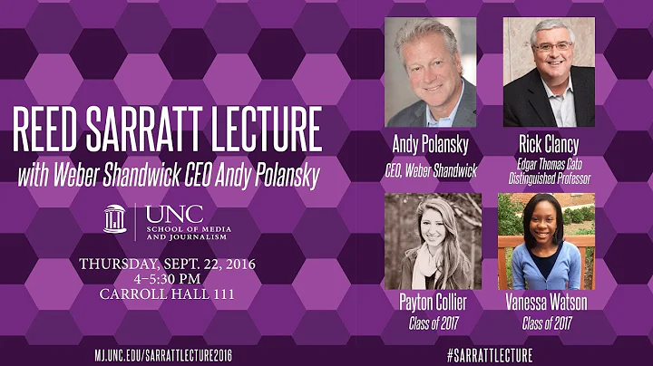 Reed Sarratt Lecture with Weber Shandwick CEO Andy...