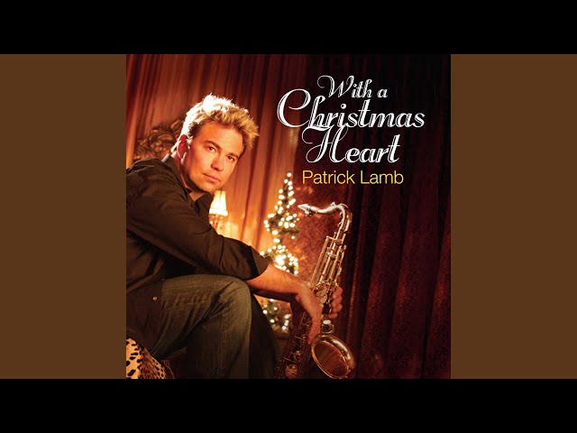 Patrick Lamb - Christmas Time Is Here