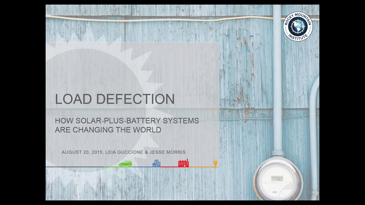 Load Defection: How Solar+Storage Will Change The World (8.20.2015 ...
