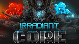 Irradiant Core - Trailer screenshot 1