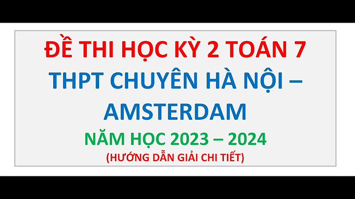 Đề thi toán 7 học kì 2 2023 năm 2024