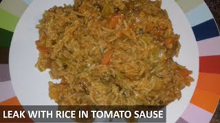 Delicious And Full Of Nutrients Leak With Rice In Tomato Sauce Recipe I Got In A Restaurant