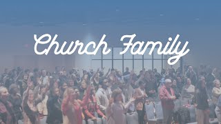 Sunday Service || Church Family Part 1 || 1/12/25