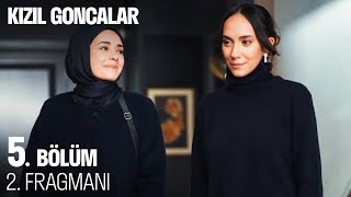 Kızıl Goncalar 5. Bölüm 2. Fragmanı @KizilGoncalarDizisi