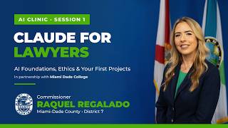 Information Claude for Lawyers, Session 1: AI Foundations, Ethics & Your First Projects | District 7 AI Clinic News