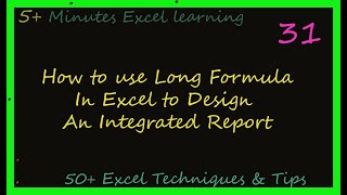 How to use Long Formula in Excel to Design an Integrated Report