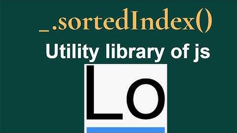 lodash sortedIndex() || how to insert an value in the sorted array in javascript