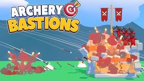 Archery bastions Games walkthrough (android, ios)