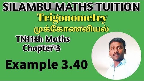 TN 11th maths|Example 3.40|Chapter 3|Trigonometry|Tamilnadu syllabus|11th maths in tamil
