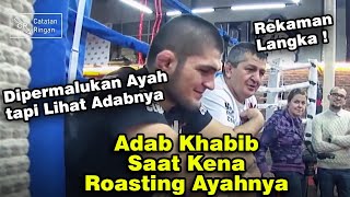 Adab Khabib di depan Ayahnya, Meski Dipermalukan