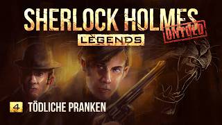 Sherlock Holmes Legends Untold - 4 - Tödliche Pranken