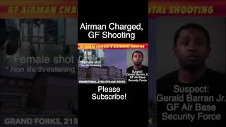 UPDATE: Air Force Statement Regarding Grand Forks Airman Charged In Accidental Shooting